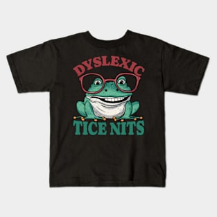 Dyslexic Tice Nits Frog Kids T-Shirt